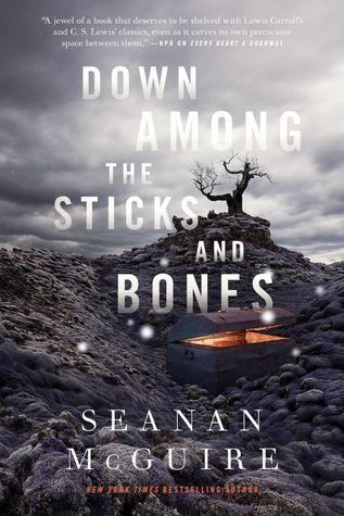 Cover of Down Among The sticks and Bone by Seanan McGuire