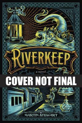 Riverkeep-martin-stewart