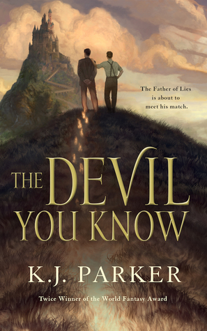 The Devil You Know by K.J. Parker