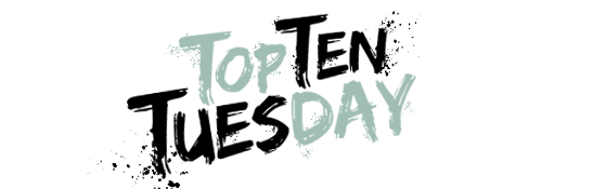 Top Ten Tuesday