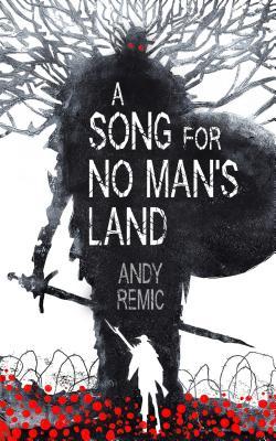 a song for no man's land by andy remic cover