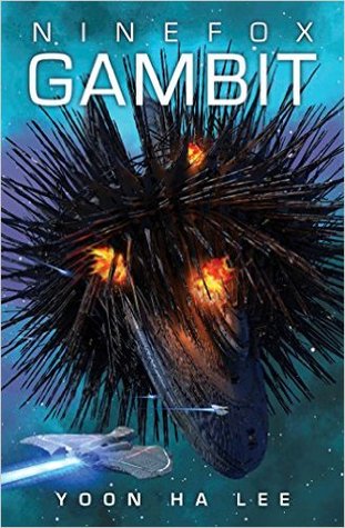 ninefox gambit by yoon ha lee ninefox gambit by yoon ha lee